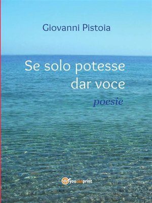 cover image of Se solo potesse dar voce